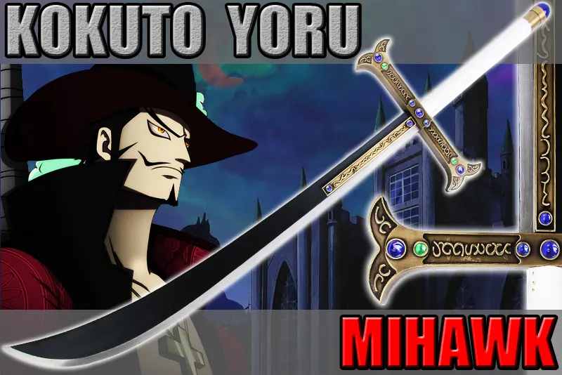 épée Mihawk Kokutou Yoru Dans One Piece 3 épée Mihawk Kokutou Yoru Dans One Piece
